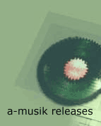 a-musik releases